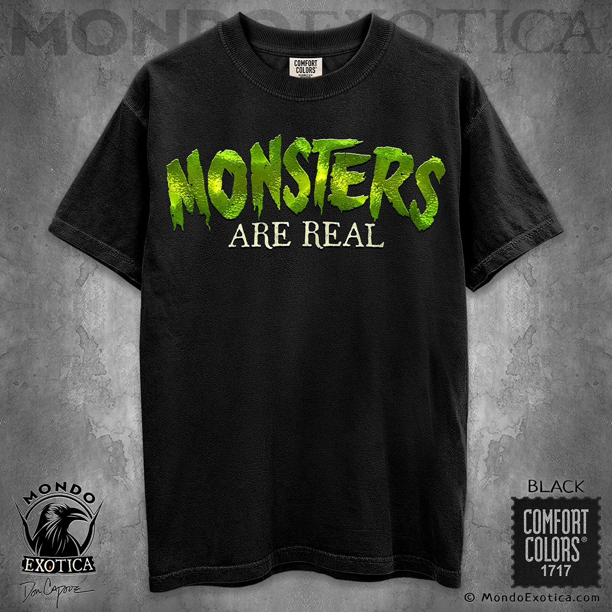 Monsters Are Real T-Shirt featuring vintage horror and monster artwork by Don Capone